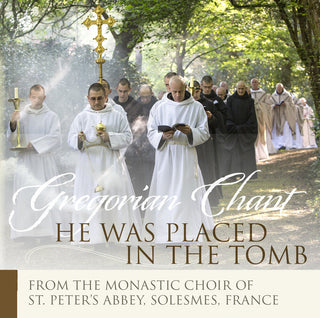 the album cover for Monastic Choir Solesmes - He Was Placed in the Tomb