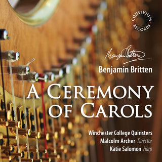 the album cover for Britten / Winchester College Quiristers - Ceremony of Carols