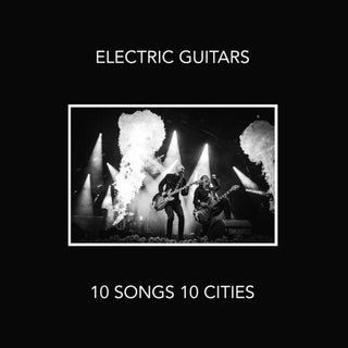 Electric Guitars- 10 Songs 10 Cities