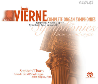 the album cover for Vierne / Tharp - Complete Organ Symphonies 3