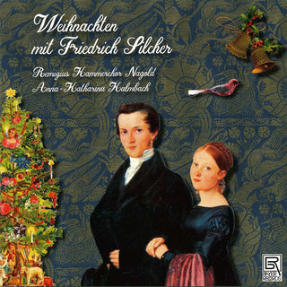 the album cover for Silcher / Remigius Kammerchor Nagold - Weichnachten Friedrich Silcher