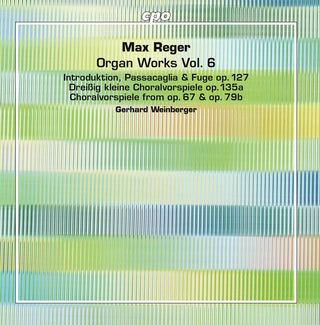 the album cover for Reger / Weinberger - Organ Works 6