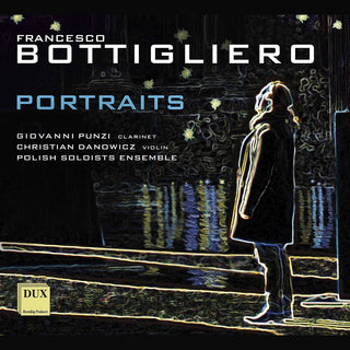 the album cover for Bottigliero / Punzi / Polish Soloists Ensemble - Portraits