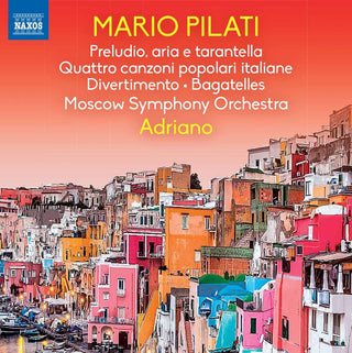 the album cover for Pilati / Moscow Symphony Orchestra / Adriano - Preludio Aria E Tarantella