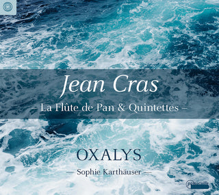 the album cover for Oxalys - Flute de Pan & Quintettes
