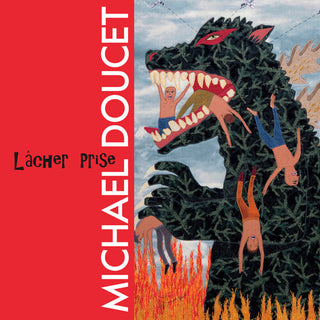 Michael Doucet- Lacher Prise