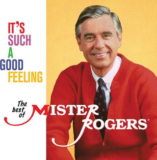 Mister Rogers- It's Such A Good Feeling: The Best Of Mister Rogers