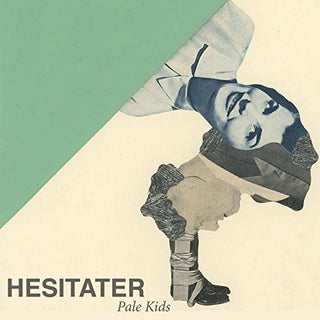 Pale Kids- Hesitater