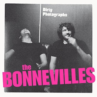 The Bonne Villes- Dirty Photographs (Vinyl)