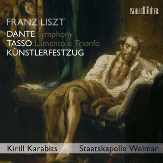 the album cover for Liszt / Staatskapelle Weimar / Karabits - Kunstlerfestzug / Tass / Dante