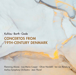 the album cover for Barth / Aksnes / Thorel - Concertos 19th C Denmark