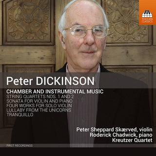 the album cover for Dickinson / Skaerved / Kreutzer Quartet - Chamber & Instrumental Music