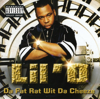 the album cover for Lil O - Da Fat Rat Wit Da Cheeze [PA]