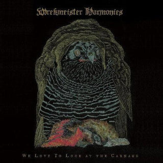 Wrekmeister Harmonies- We Love To Look At The Carnage