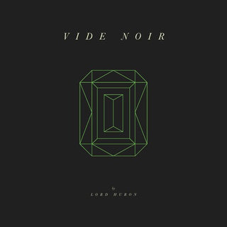 the album cover for Lord Huron - Vide Noir