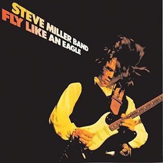 Steve Miller- Fly Like An Eagle