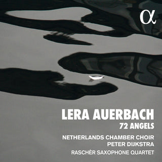 the album cover for Auerbach / Nederlands Kamerkoor / Dijkstra - 72 Angels