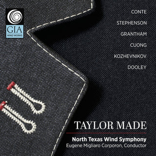 the album cover for Conte / North Texas Wind Symphony - Taylor Made