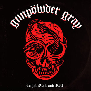 Gunpowder Gray- Lethal Rock And Roll