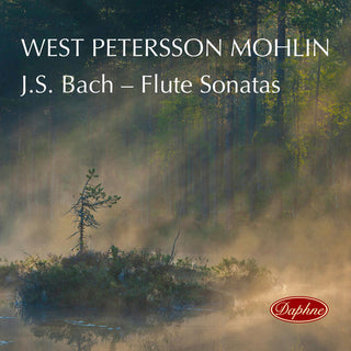 the album cover for J Bach S / West / Mohlin - Flute Sonatas