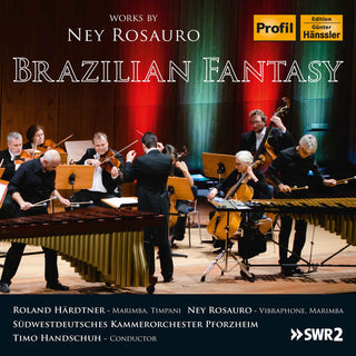 the album cover for Rosauro / Haerdtner / Rosauro - Brazilian Fantasy