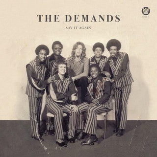 The Demands- Say It Again / Let Me Be Myself
