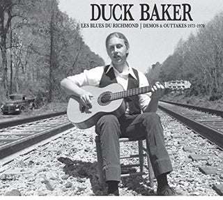the album cover for Duck Baker - Les Blues De Richmond: Demos and Outtakes 1973-1979