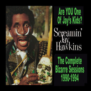 the album cover for Screamin' Jay Hawkins - Are You One Of Jay's Kids? [Remastered]