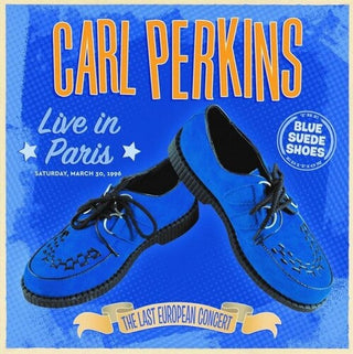 Carl Perkins- Live In Paris - The Last European Concert