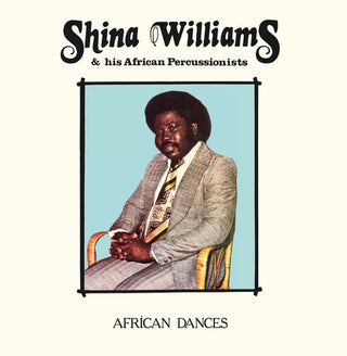 the album cover for Shina Williams & His African Percussionists - African Dances