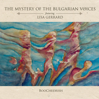 the album cover for Mystery Of The Bulgarian Voices Feat Lisa Gerrard - Boocheemish [Digipak]