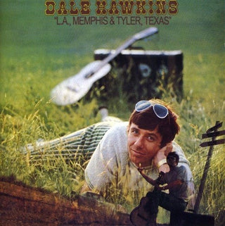 Dale Hawkins- L.a. Memphis And Tyler Texas (Vinyl)