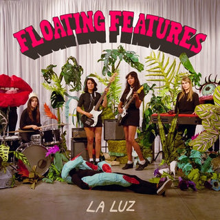 La Luz- Floating Features