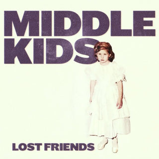 the album cover for Middle Kids - Lost Friends [LP]
