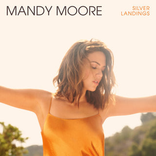 Mandy Moore- Silver Landings