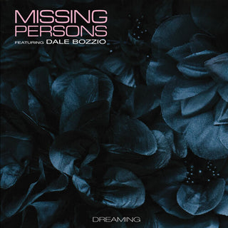 Missing Persons- Dreaming