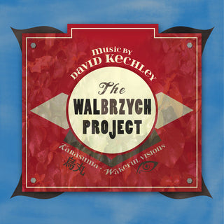 the album cover for Kechley / Philharmonia Sudeka - Walbrzych Project