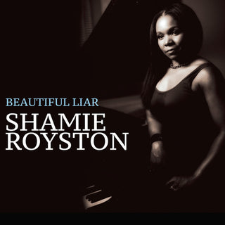 the album cover for Shamie Royston - Beautiful Liar