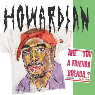 Howardian- Are You A Frienda Brenda? (Vinyl)