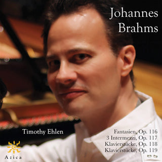 the album cover for Brahms / Ehlen - Timothy Ehlen Plays Johannes Brahms