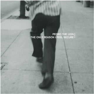 Pedro the Lion- Only Reason I Feel Secure