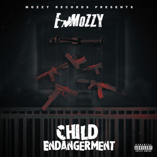 the album cover for E Mozzy - Child Endangerment [Digipak]