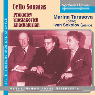 the album cover for Marina Tarasova / Sokolov,Ivan - Cello Sonatas: Prokofiev/Shostakovich/Khachaturian