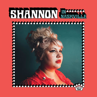 Shannon Shaw- Shannon In Nashville