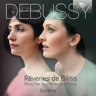 the album cover for Duo Bilitis - Reveries de Bilitis / Music for Two Harps & Voice