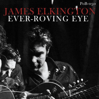 James Elkington- Ever-Roving Eye (Color Vinyl)