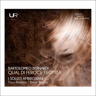 the album cover for Bernardi / I Solisti Ambrosiani / Pedersoli - Qual Di Feroce Tromba