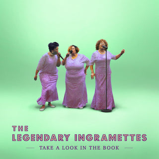 the album cover for The Legendary Ingramettes - Take a Look in the Book
