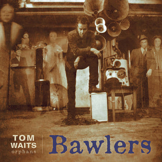 Tom Waits- Bawlers (Remastered)