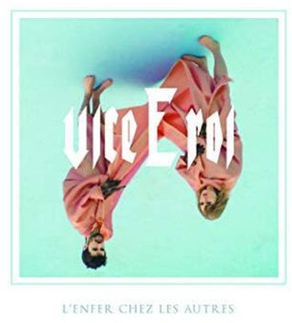 the album cover for Vice E Roi - L'Enfer Chez Les Autres
